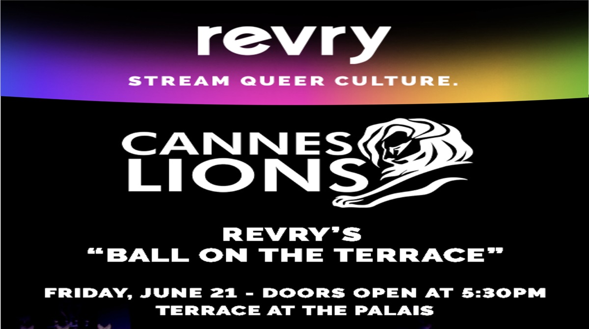 Revry’s ‘Ball on the Terrace’ to Celebrate Pride at Cannes Lions Festival.