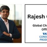 Rajesh Gopal appointed Global Chief Digital Officer at Tata Consumer Products.