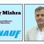 Knauf India appoints Vijay Mishra as Commercial Director for Growth and Expansion.