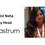 Astrum Expands in Mumbai, Names Nalini Neha City Head