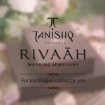 Rivaah by Tanishq unveils Wedding Anthem with ZNMD creators.